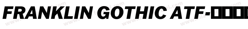 FRANKLIN GOTHIC ATF字体转换